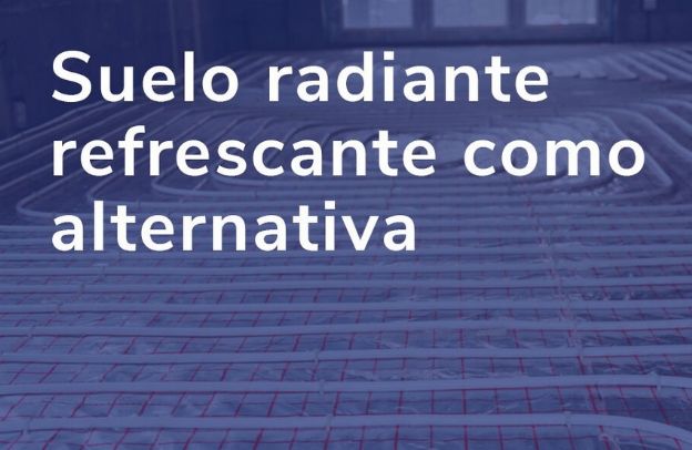 Aerotermia-Suelo-Radiante-Refrescante